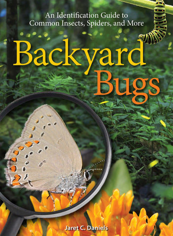 Backyard Bugs by Jaret C. Daniels