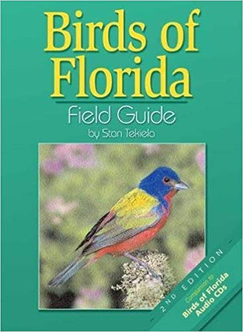 Birds of Florida Field Guide by Stan Tekiela
