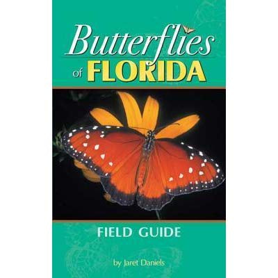 Butterflies of Florida Field Guide by Jaret C. Daniels