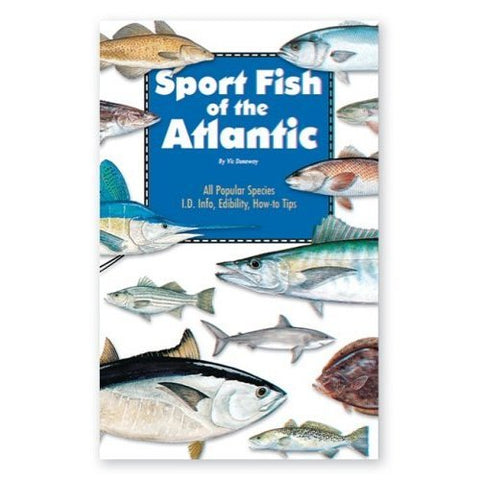 Sport Fish of the Atlantic, By Vic Dunaway