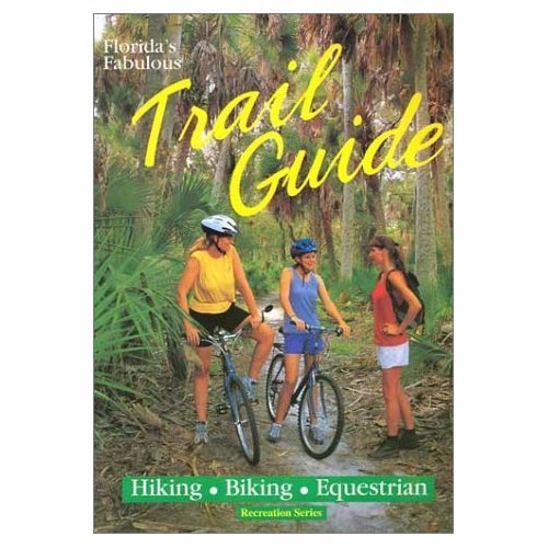 Florida's Fabulous Trail Guide
